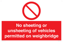 no-sheeting-or-unsheeting-of-vehicles-permitted-on-weighbridge~